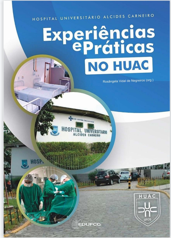 A capa do livro possui imagens do Hospital Universitário Alcides Carneiro